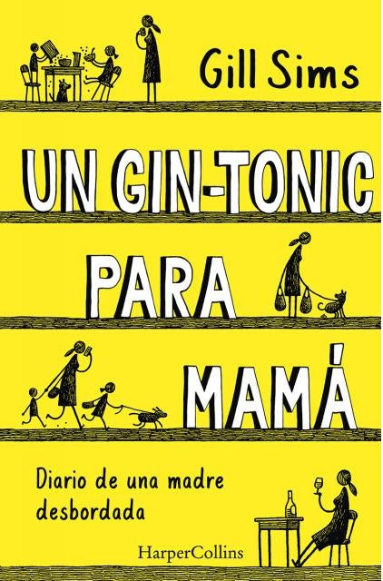 UN GIN TONIC PARA MAMÁ.. | GILL SIMS
