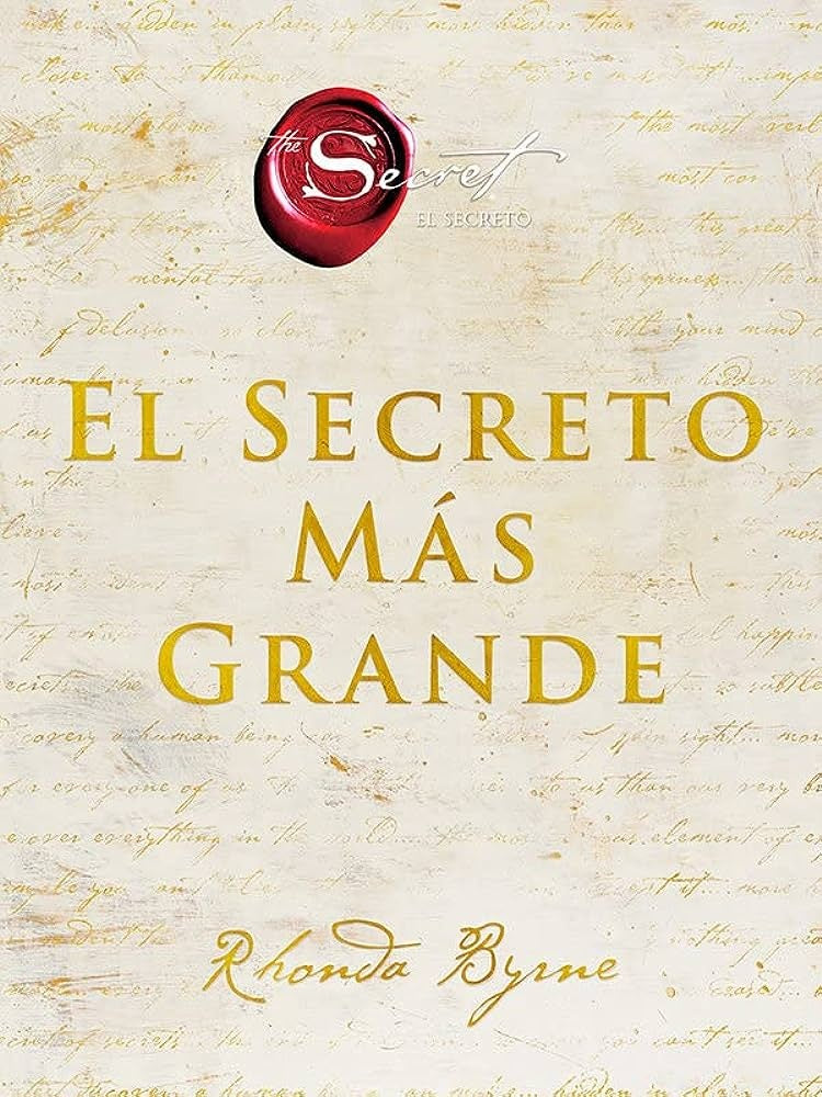 El secreto mas grande * | Rhonda Byrne