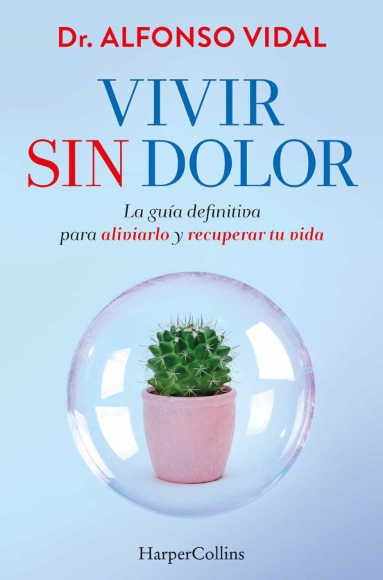 VIVIR SIN DOLOR.. | ALFONSO  VIDAL