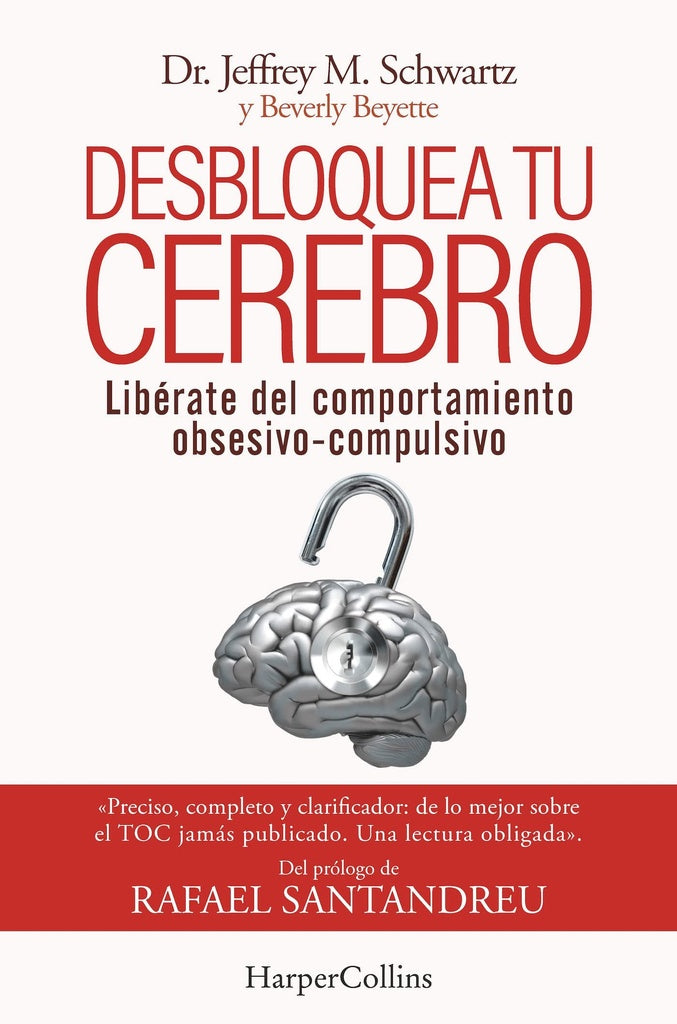 DESBLOQUEA TU CEREBRO.. | JEFFREY SCHWARTZ