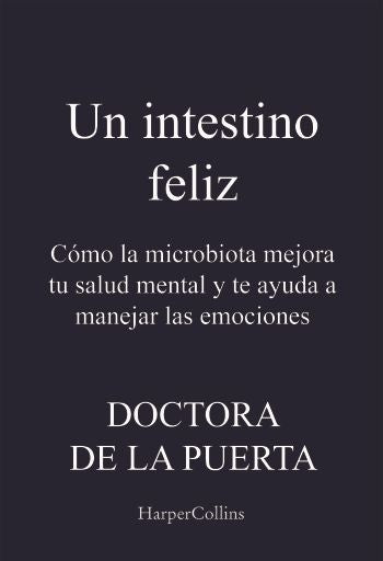 UN INTESTINO FELIZ.. | DOCTORA DE LA PUERTA