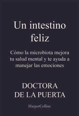 UN INTESTINO FELIZ.. | DOCTORA DE LA PUERTA