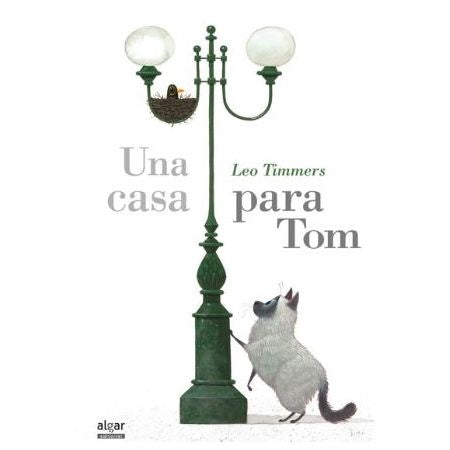 Una casa para Tom | Leo Timmers