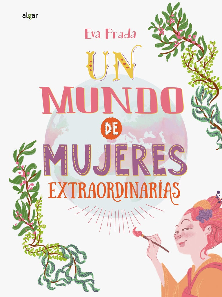 UN MUNDO DE MUJERES EXTRAORDINARIAS*.. | Eva  Prada