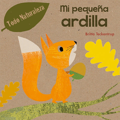 MI PEQUEÑA ARDILLA.. | BRITTA TECKENTRUP