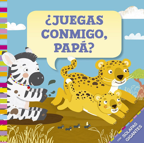 ¿JUEGAS CONMIGO, PAPA?* (solapas)