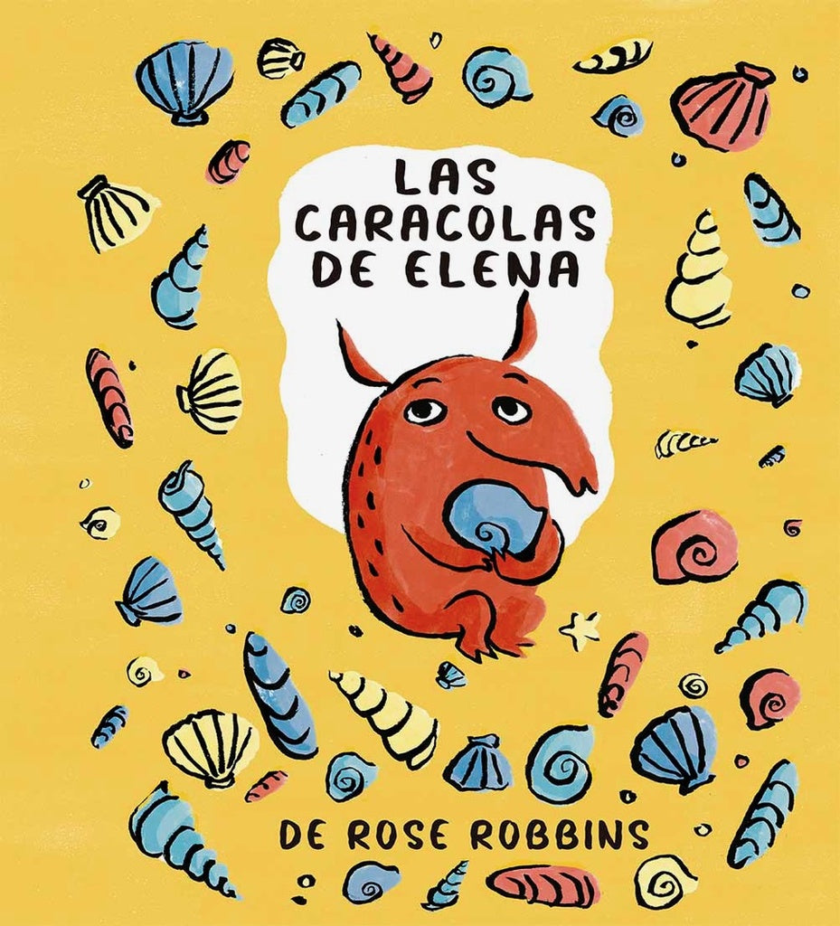 Las caracolas de Elena  | DE ROSE ROBBINS