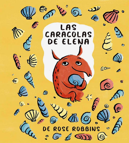 Las caracolas de Elena  | DE ROSE ROBBINS