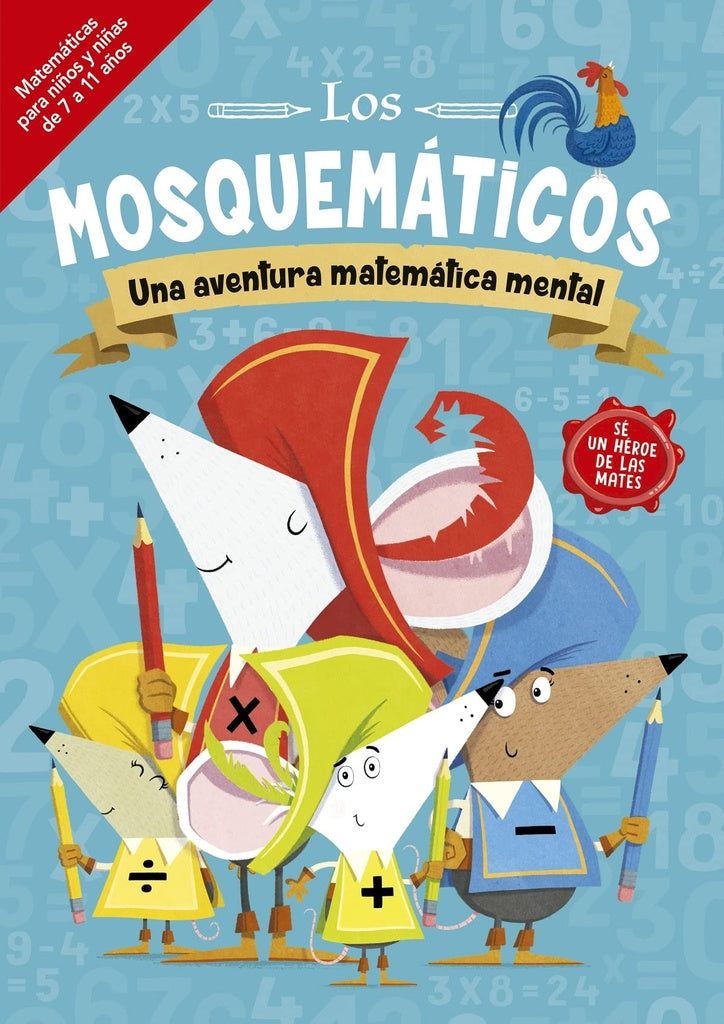 LOS MOSQUEMATICOS. UNA AVENTURA MATEMATICA MENTAL..* | JOHN  BIGWOOD