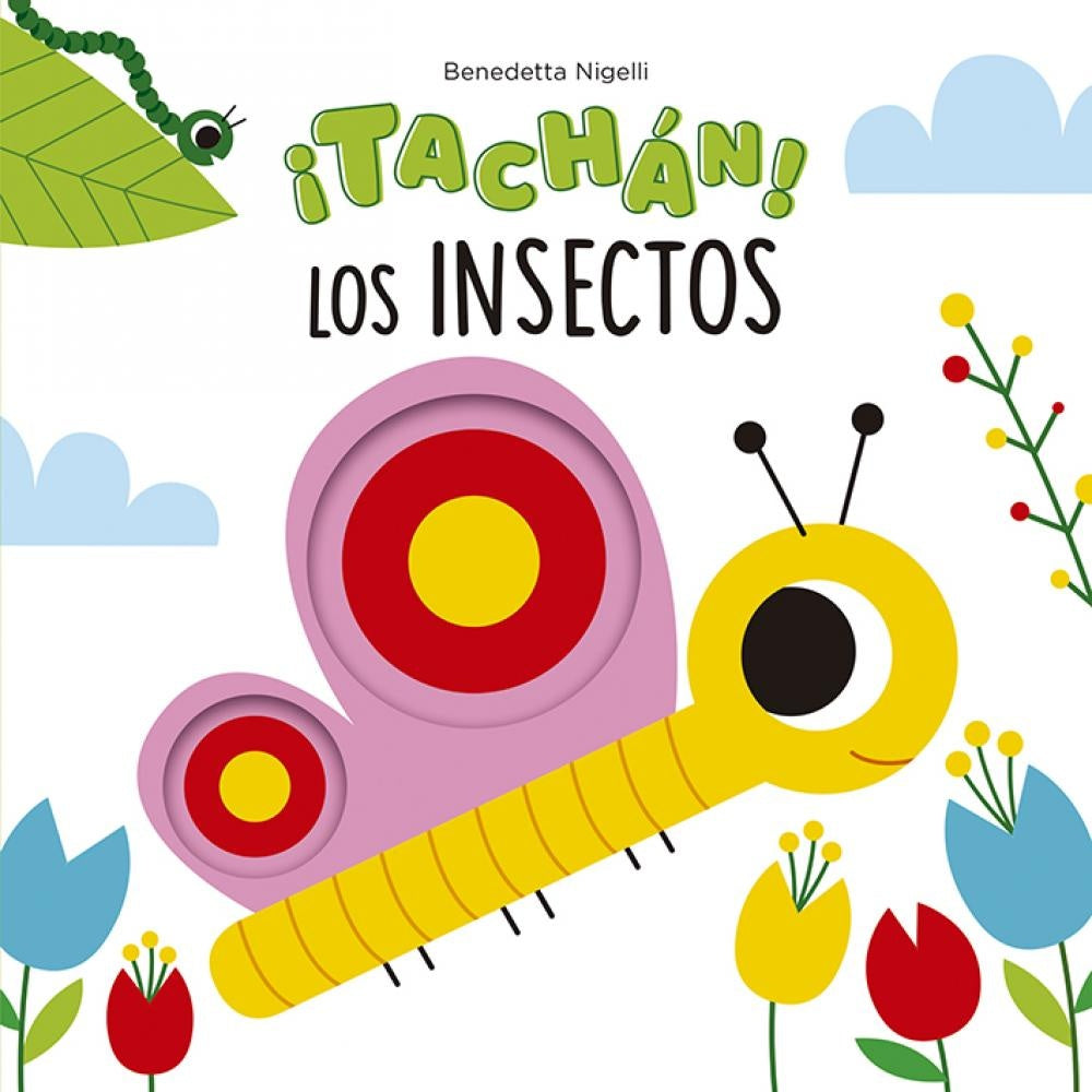 ¡TACHÁN! LOS INSECTOS.. | BENEDETTA  NIGELLI