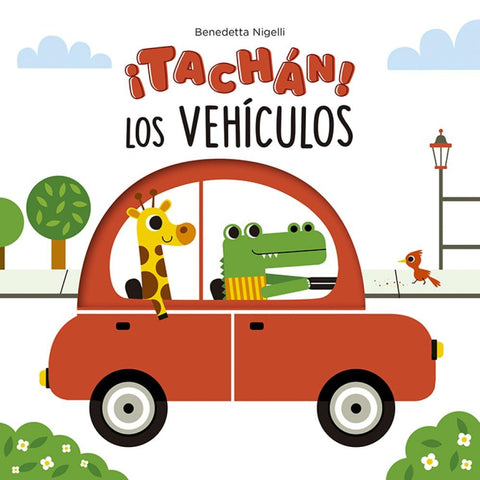 ¡TACHÁN! LOS VEHÍCULOS.. | BENEDETTA  NIGELLI