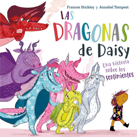 LAS DRAGONAS DE DAYSY | FRANCES STICKLEY