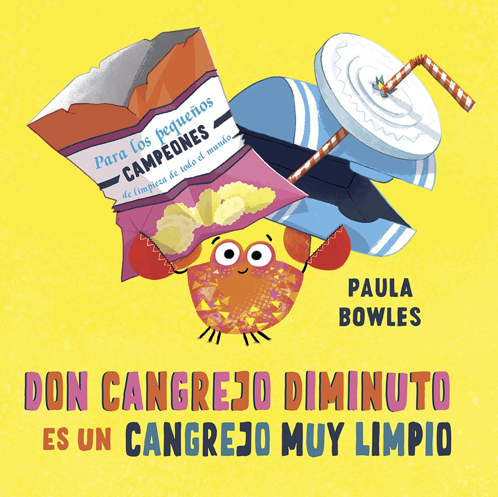 DON CANGREJO DIMINUTO ES UN CANGREJO MUY LIMPIO | PAULA BOWLES