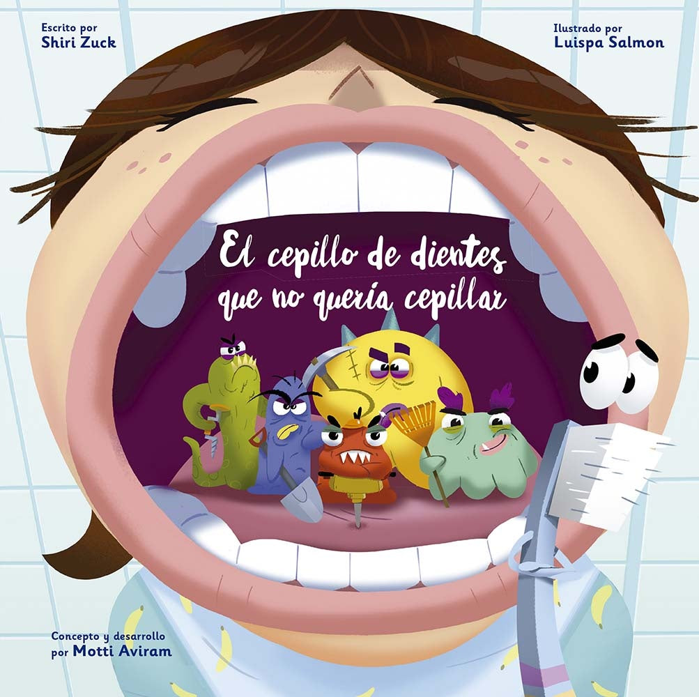 EL CEPILLO DE DIENTES QUE NO QUERIA CEPILLAR..