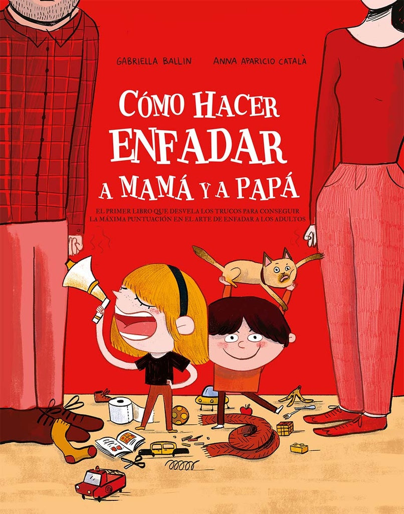 CÓMO HACER ENFADAR A MAMÁ Y A PAPÁ | GABRIELLA BALLIN