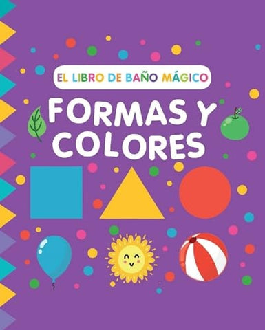 LIBRO DE BAÑO:FORMAS Y COLORES..