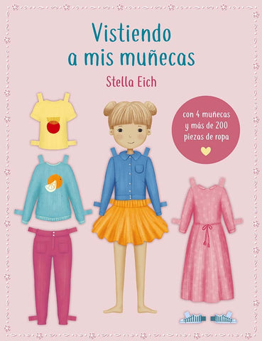 VISTIENDO A MIS MUÑECAS.. | STELLA  EICH