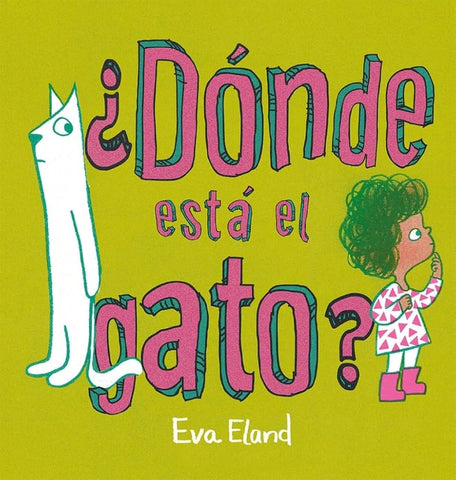 ¿ DONDE ESTA EL GATO?.. | EVA ELAND