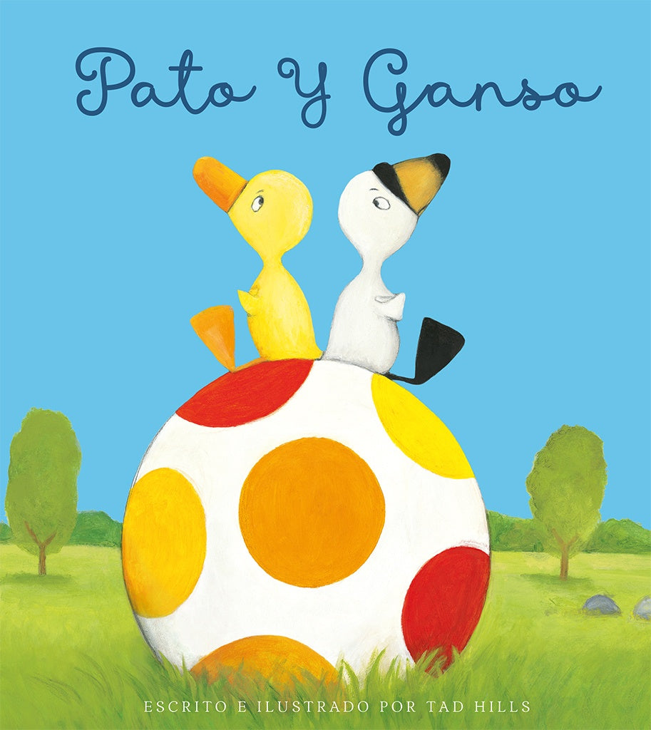 PATO Y GANSO.. | TAD  HILLS