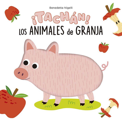 ¡TACHÁN! LOS ANIMALES DE LA GRANJA.. | BENEDETTA  NIGELLI