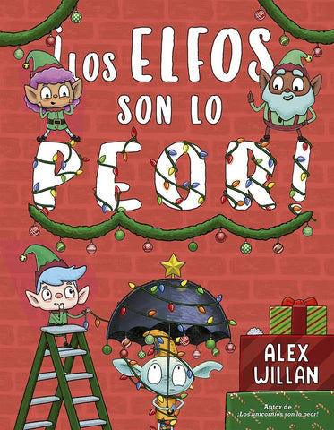 ¡LOS ELFOS SON LO PEOR!.. | ALEX  WILLAN