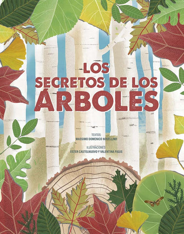 LOS SECRETOS DE LOS ÁRBOLES.. | MASSIMO  DOMENICO NOVELLINO