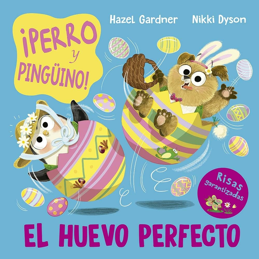 PERRO Y PINGUINO EL HUEVO PERFECTO.. | HAZEL GARDNER