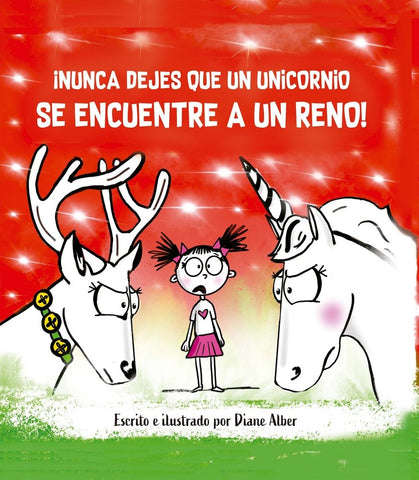 ¡NUNCA DEJES QUE UN UNICORNIO SE ENCUENTRE A UN RENO! | DIANE ALBER