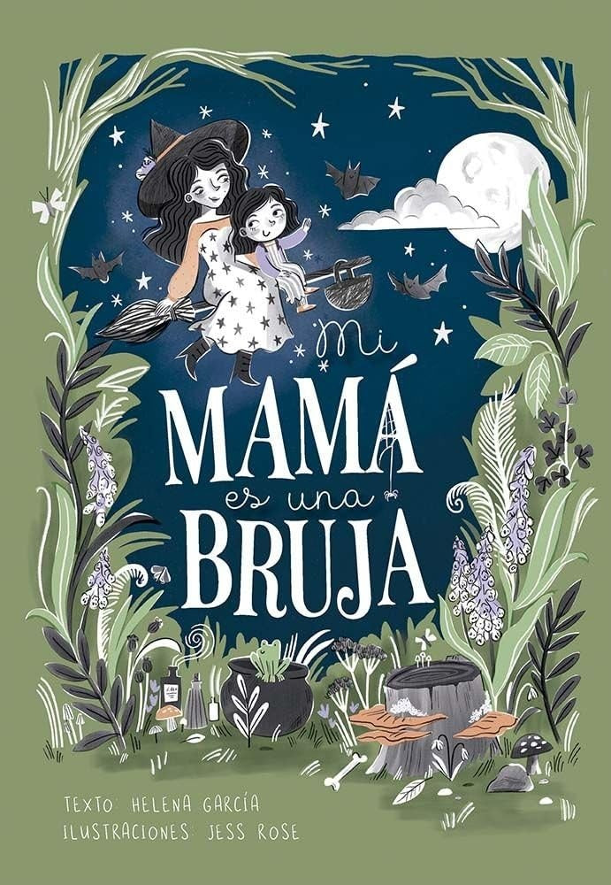 MI MAMÁ ES UNA BRUJA | HELENA GARCÍA