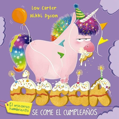 OSCAR EL UNICORNIO HAMBRIENTO | LOU CARTER