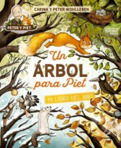 UN ÁRBOL PARA PIET.. | Peter Wohlleben