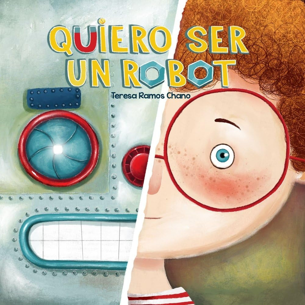 QUIERO SER UN ROBOT | TERESA RAMOS CHANO