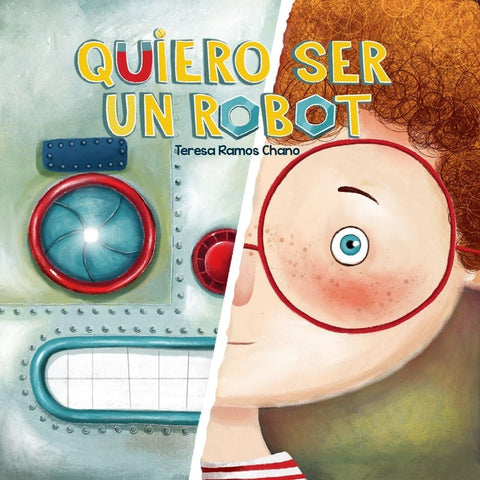 QUIERO SER UN ROBOT | TERESA RAMOS CHANO