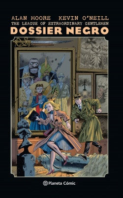 THE LEAGUE OF EXTRAORDINARY GENTLEMEN DOSSIER NEGRO.. | Alan Moore