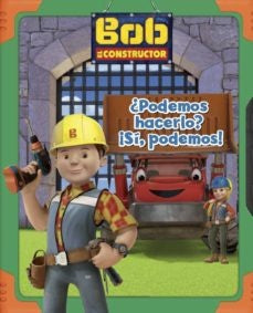 Bob el constructor. Podemos hacerlo | sin autor