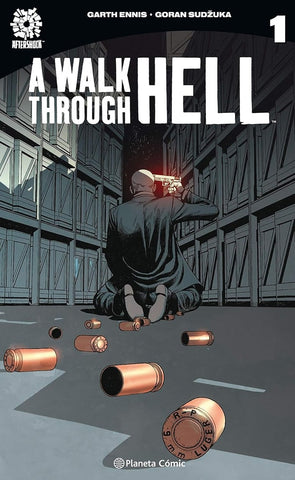 WALK THROUGH HELL Nº 01.. | GARTH  ENNIS