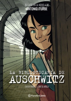 LA BIBLIOTECARIA DE AUSCHWTIZ (NOVELA GRÁFICA).. | Antonio Iturbe