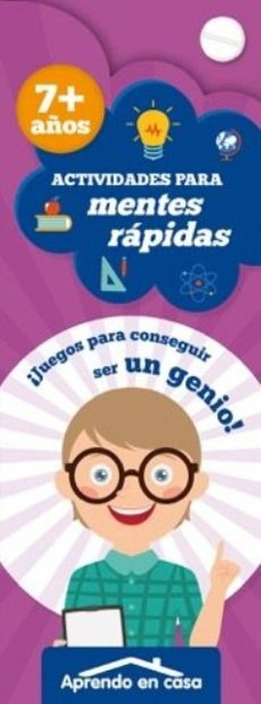 ACTIVIDADES PARA MENTES RAPIDAS (+7 AÑOS)..