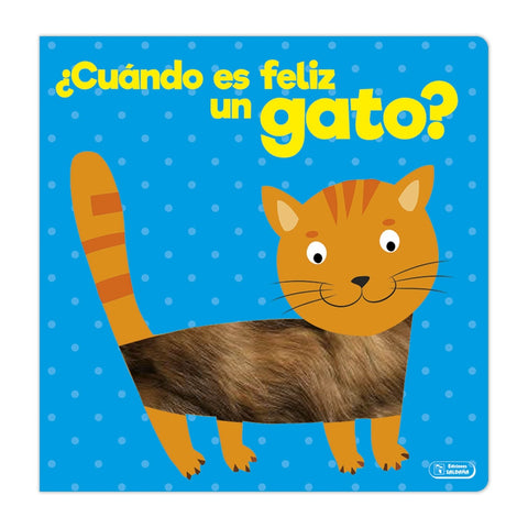 ¿Cuando es feliz un gato?* (textura)