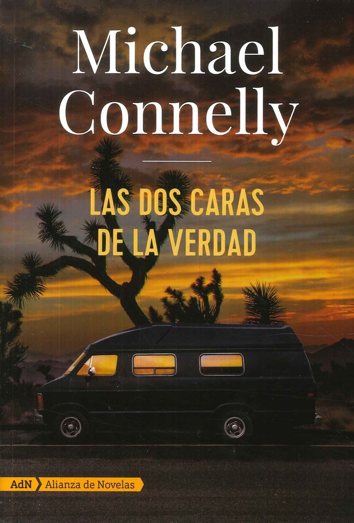 LAS DOS CARAS DE LA VERDAD.. | Michael Connelly