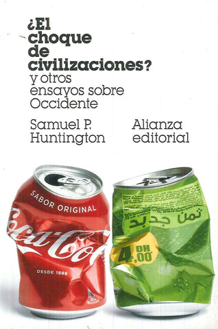 ¿EL CHOQUE DE CIVILIZACIONES? .. | Samuel P. Huntington