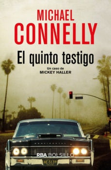 EL QUINTO TESTIGO | Michael Connelly