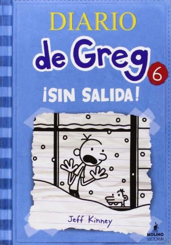 DIARIO DE GREG 6 SIN SALIDA*.. | Jeff Kinney