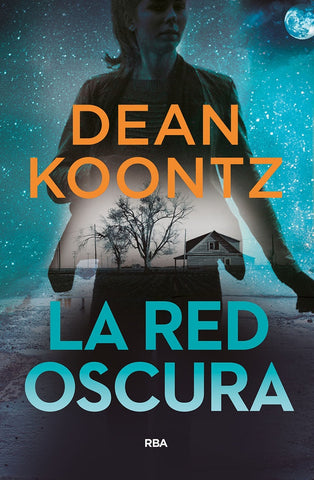 LA RED OSCURA.. | Dean R. Koontz