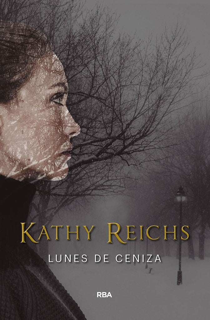 LUNES DE CENIZA.. | Kathy Reichs