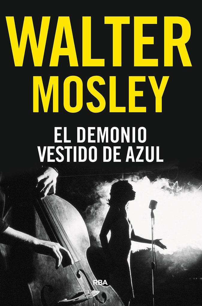 EL DEMONIO VESTIDO DE AZUL | Walter Mosley