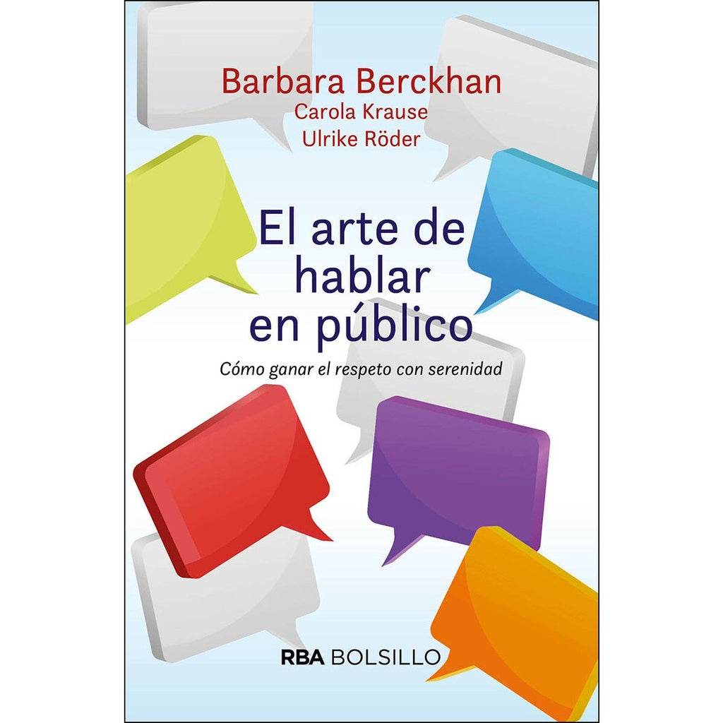 EL ARTE DE HABLAR EN PÚBLICO | BARBARA BERCKHAN