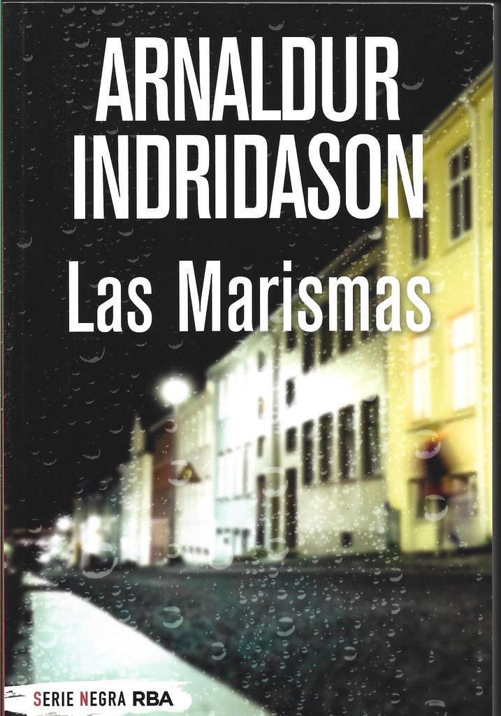 LAS MARISMAS | Arnaldur Indridason