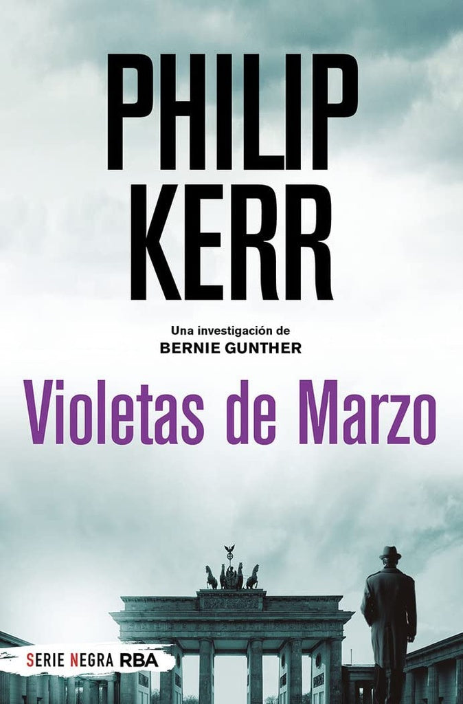 Violetas de marzo | Philip Kerr