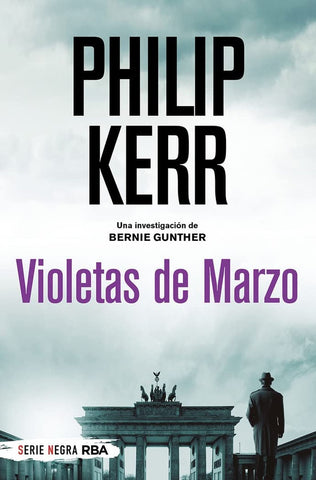 Violetas de marzo | Philip Kerr